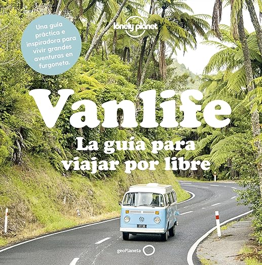 Vanlife: La Guía Definitiva para Viajar por Libre en Furgoneta